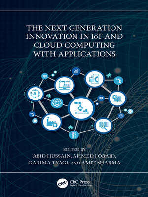 cover image of The Next Generation Innovation in IoT and Cloud Computing with Applications